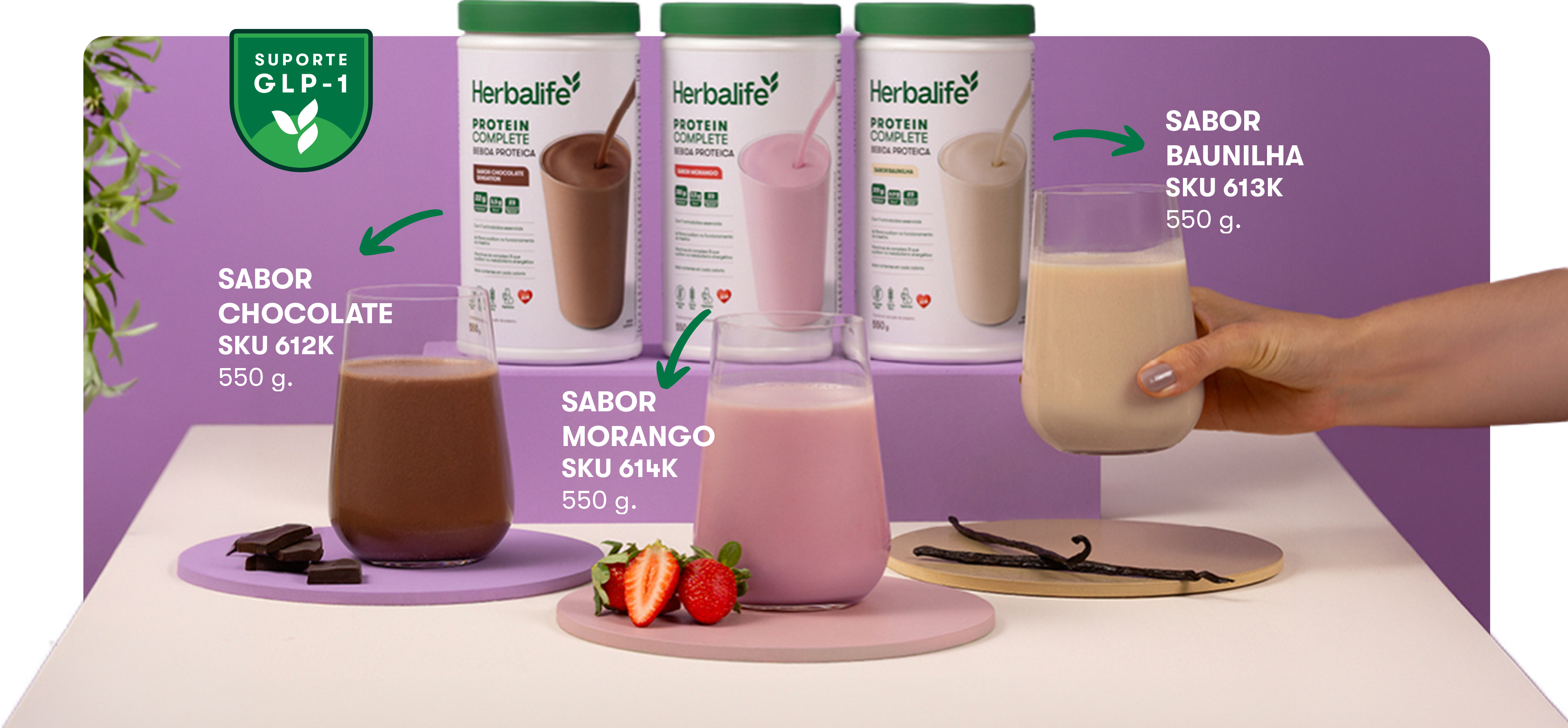 Sabores do Protein Complete: Chocolate SKU 612K, Morango SKU 614K e Baunilha SKU 613K — potes de 550 g com copos de bebida